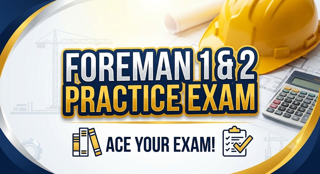 Foreman 1 & 2 Practice Test Banner