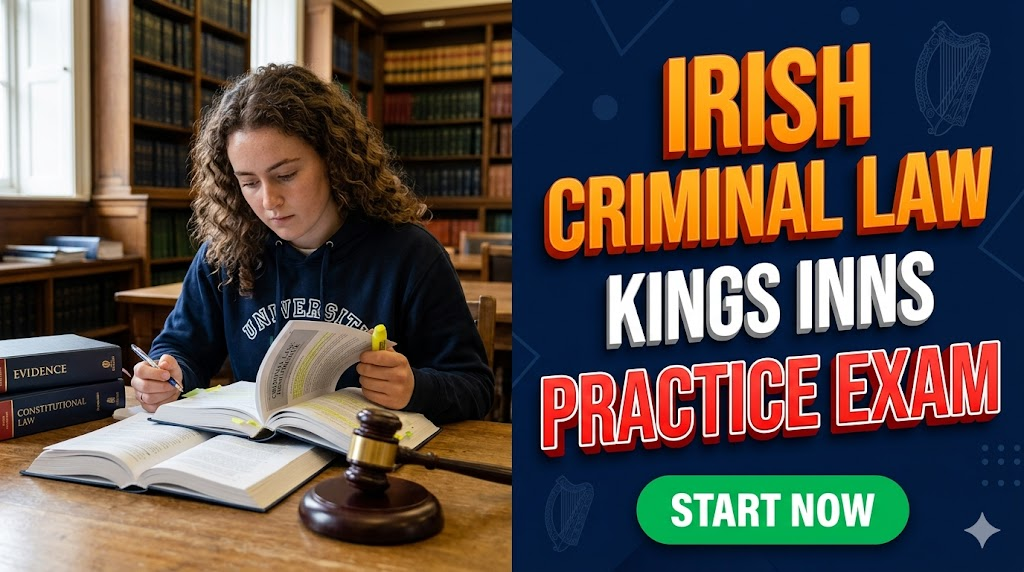 Irish Criminal Law King's Inns Entrance Practice Exam Banner