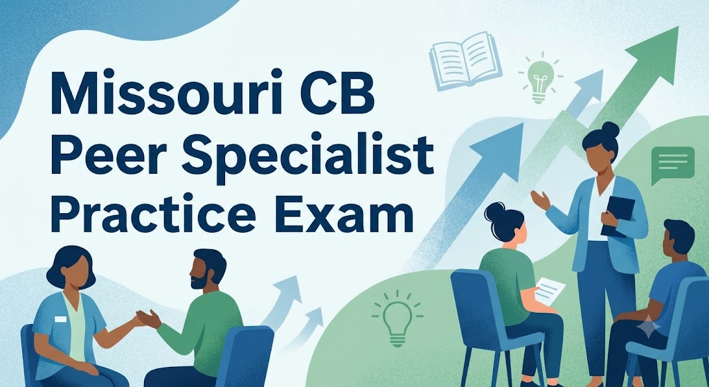 Missouri CB Peer Specialist Practice Test Banner