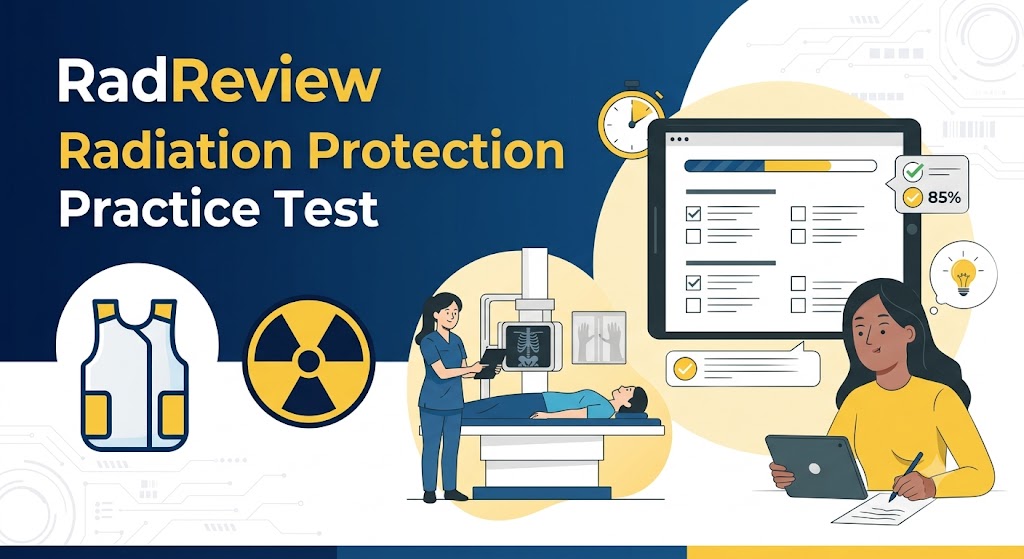 RadReview Radiation Protection Practice Test Banner