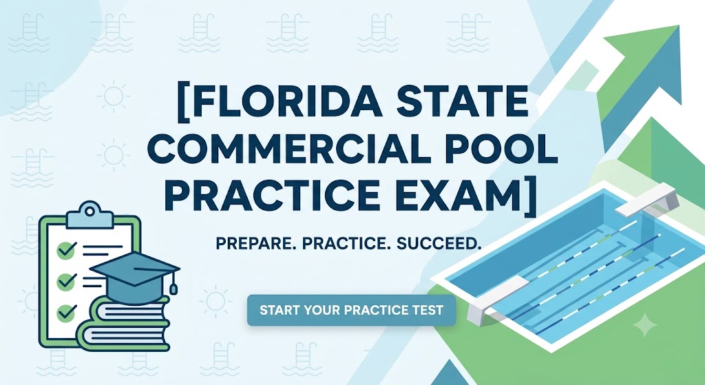 Florida State Commercial Pool Practice Exam Banner
